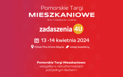 Pomorskie Targi Mieszkaniowe: DOM MIESZKANIE WNĘTRZE